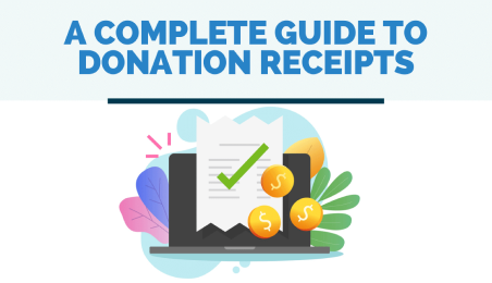 Complete Guide to Donation Receipts for Nonprofit Organizations Complete Guide to Donation Receipts for Nonprofit Organizations