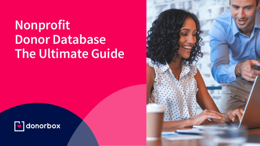 Making the Most From Nonprofit Donor Database – The Ultimate... Making the Most From Nonprofit Donor Database – The Ultimate...